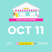 Oct 11 - Open Studio Shopping