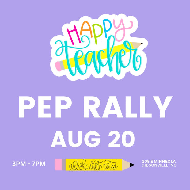 AUG 20 - HAPPY TEACHER PEP RALLY 2025