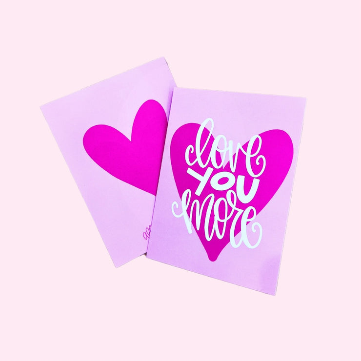 Note Card - Love you More
