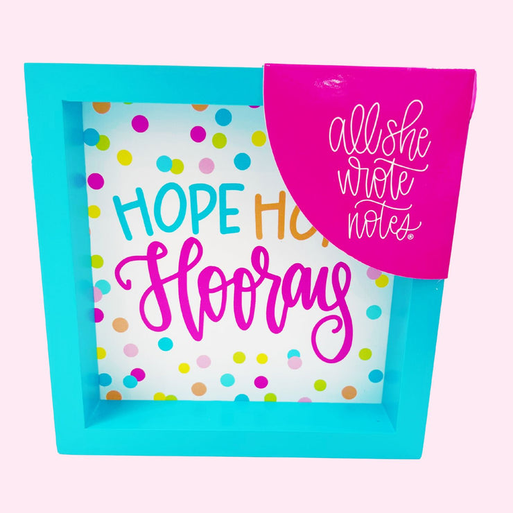 Framed Art - Hope Hope Hooray