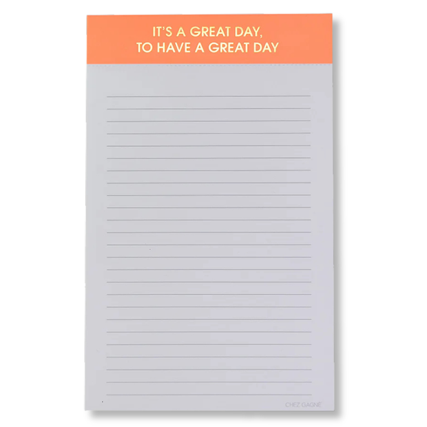 It's A Great Day, To Have A Great Day - Lined Notepad - Perforated Sheets - Bright Orange