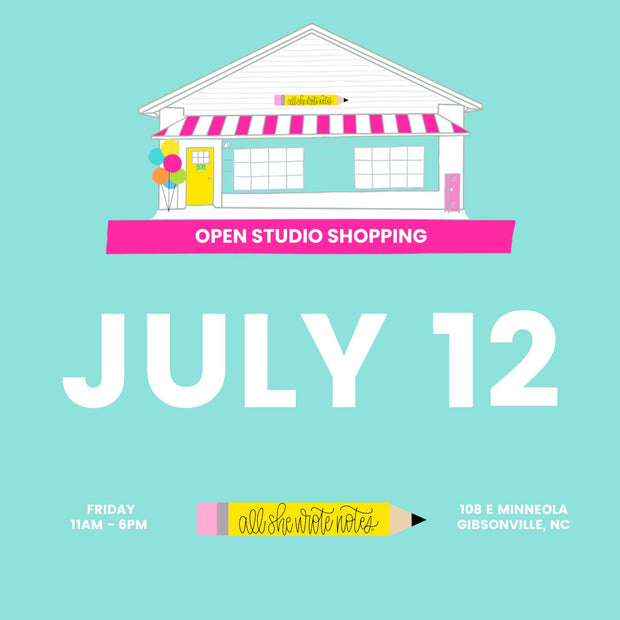 July 12 - Open Studio Shopping