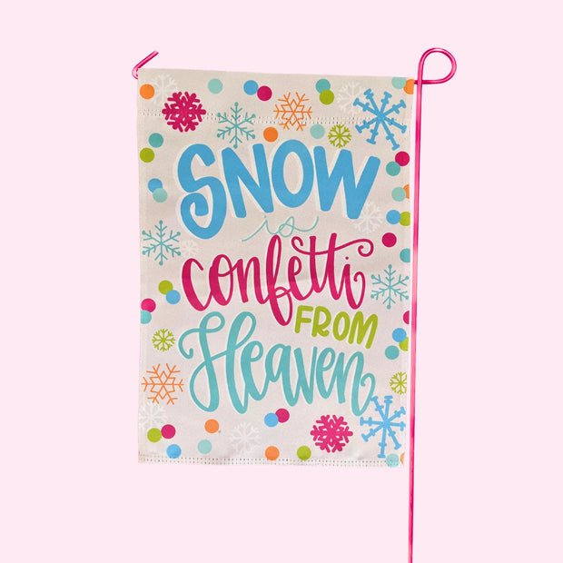 Garden Flag - Snow is Confetti from Heaven
