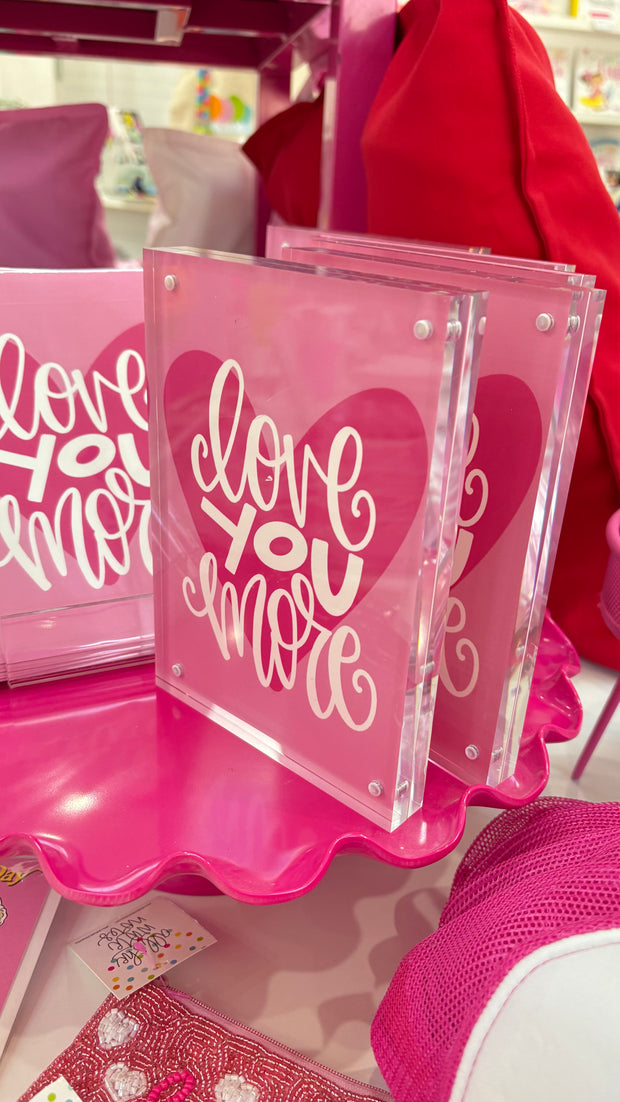 Print - Love you More