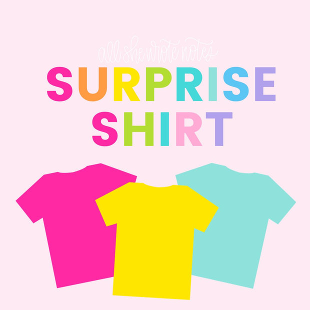 SURPRISE SHIRT