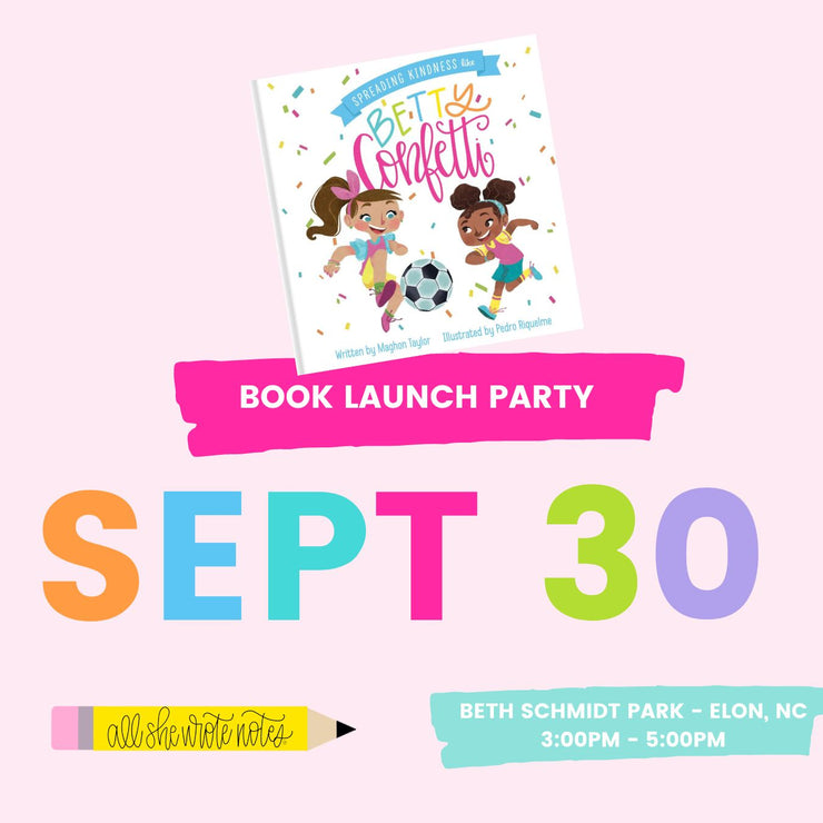 Sept 30 - Betty Confetti's Book Launch Park Party