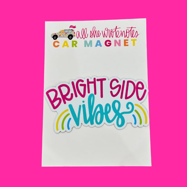 Car Magnet - Bright Side Vibes