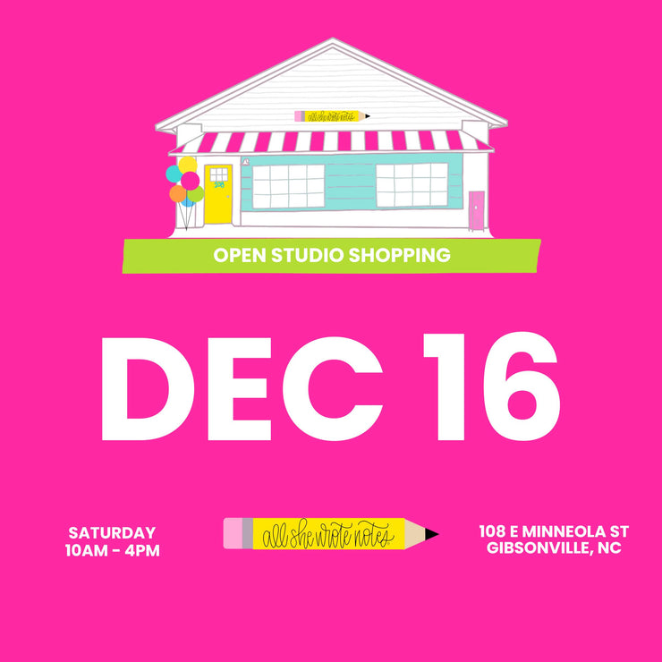 Dec 16 - Open Studio Shopping