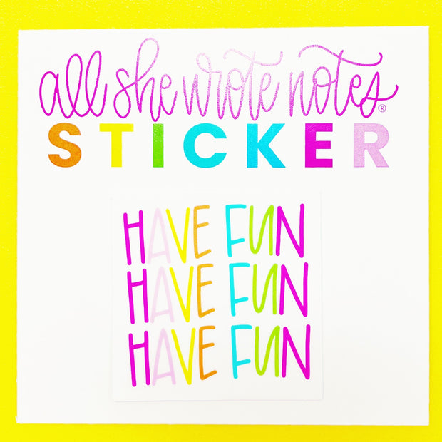 Sticker - Have Fun