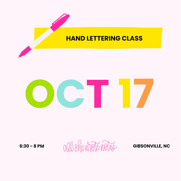 Oct 17 - Happy Hand Lettering Class
