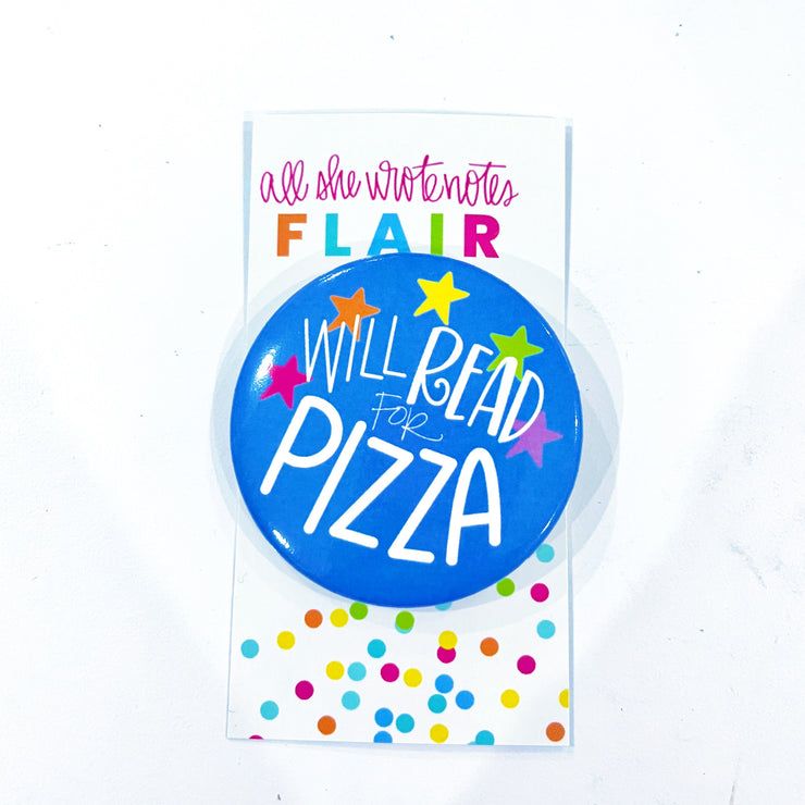 Button - Will Read For Pizza
