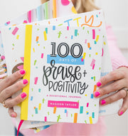 100 Days of Praise and Positivity - Autographed Copy