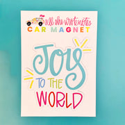 Car Magnet - Joy to the World